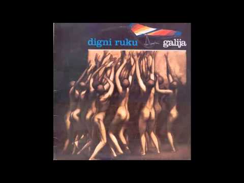 ma digni ruku galija mp3 ma digni ruku galija mp3